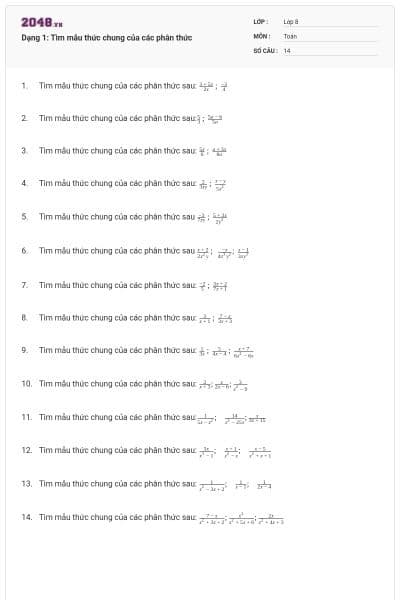 Dạng 1: Tìm mẫu thức chung của các phân thức