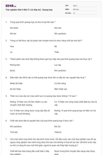 Trắc nghiệm Sinh 6 Bài 21 (có đáp án) : Quang hợp