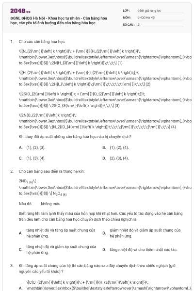 ĐGNL ĐHQG Hà Nội - Khoa học tự nhiên - Cân bằng hóa học, các yếu tố ảnh hưởng đến cân bằng hóa học
