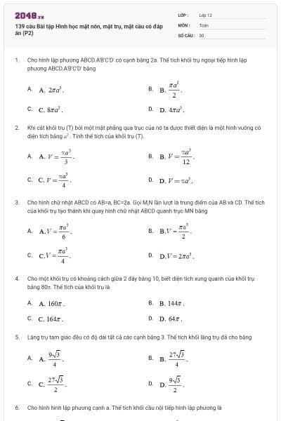 139 câu Bài tập Hình học mặt nón, mặt trụ, mặt cầu có đáp án (P2)