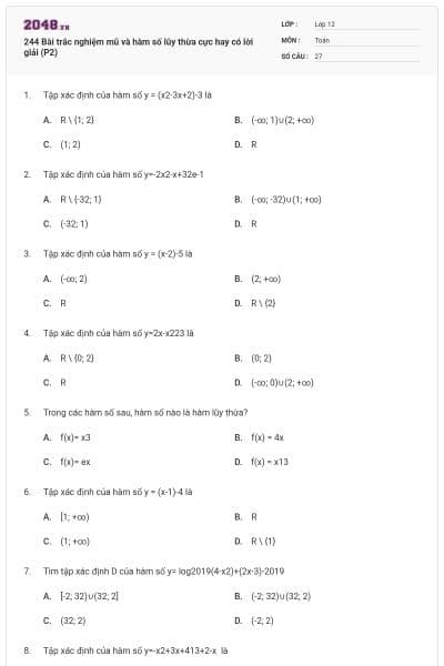 244 Bài trắc nghiệm mũ và hàm số lũy thừa cực hay có lời giải (P2)