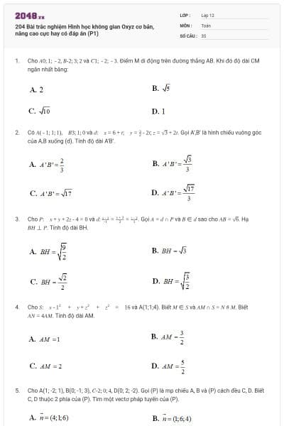 204 Bài trắc nghiệm Hình học không gian Oxyz cơ bản, nâng cao cực hay có đáp án (P1)