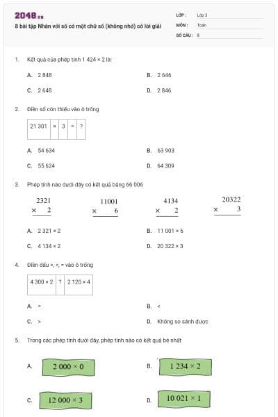 8 bài tập Nhân với số có một chữ số (không nhớ) có lời giải