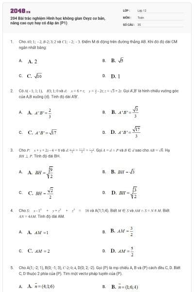 204 Bài trắc nghiệm Hình học không gian Oxyz cơ bản, nâng cao cực hay có đáp án (P1)