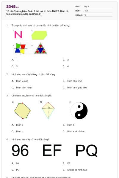10 câu Trắc nghiệm Toán 6 Kết nối tri thức Bài 22: Hình có tâm đối xứng có đáp án (Phần 2)
