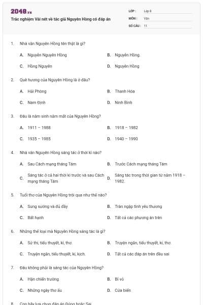 Trắc nghiệm Vài nét về tác giả Nguyên Hồng có đáp án