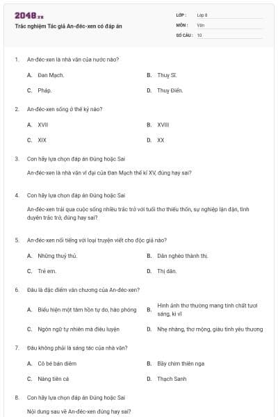 Trắc nghiệm Tác giả An-đéc-xen có đáp án