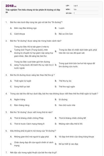 Trắc nghiệm Tìm hiểu chung về tác phẩm Đi đường có đáp án