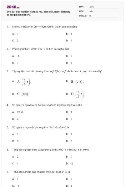 299 Bài trắc nghiệm hàm số mũ, hàm số Logarit siêu hay có lời giải chi tiết (P3)