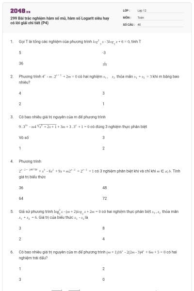 299 Bài trắc nghiệm hàm số mũ, hàm số Logarit siêu hay có lời giải chi tiết (P4)
