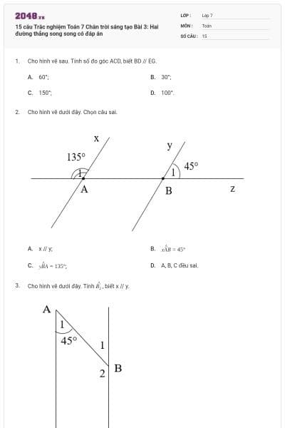 15 câu Trắc nghiệm Toán 7 Chân trời sáng tạo Bài 3: Hai đường thẳng song song có đáp án
