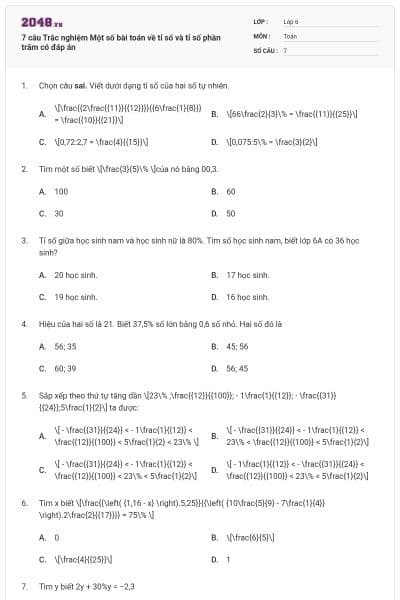 7 câu Trắc nghiệm Một số bài toán về tỉ số và tỉ số phần trăm có đáp án