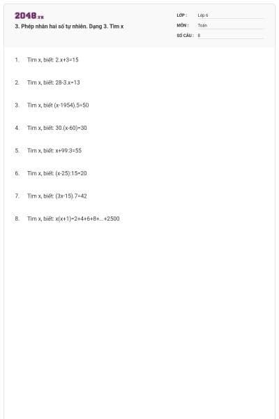 3. Phép nhân hai số tự nhiên. Dạng 3. Tìm x