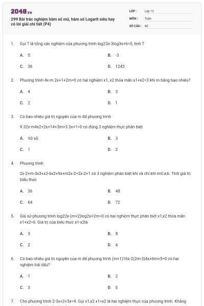 299 Bài trắc nghiệm hàm số mũ, hàm số Logarit siêu hay có lời giải chi tiết (P4)