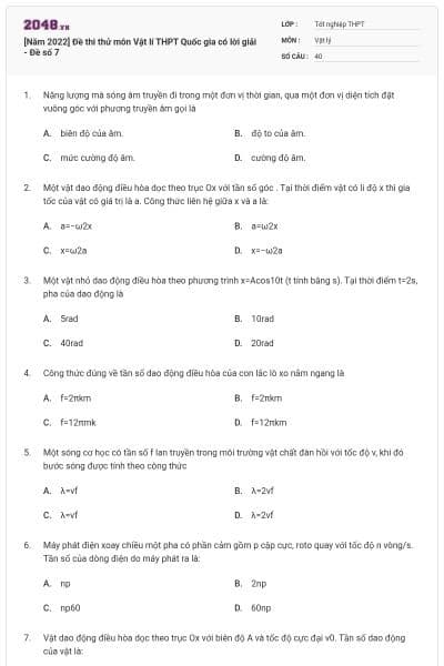 [Năm 2022] Đề thi thử môn Vật lí THPT Quốc gia có lời giải - Đề số 7