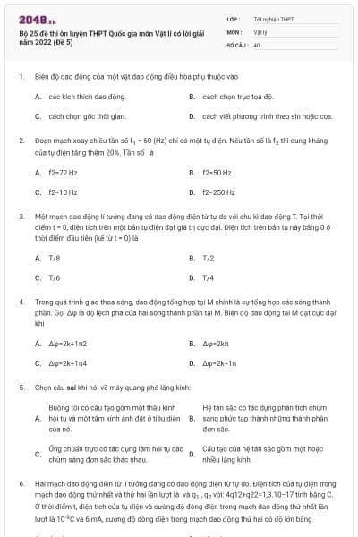 Bộ 25 đề thi ôn luyện THPT Quốc gia môn Vật lí có lời giải năm 2022 (Đề 5)
