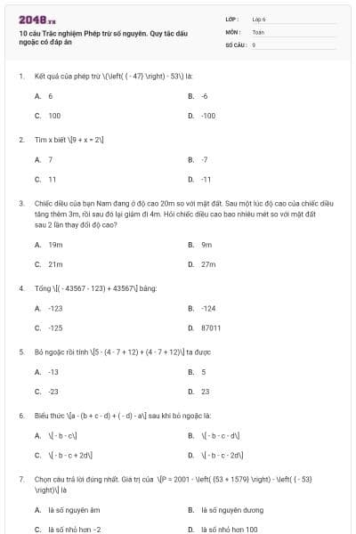 10 câu Trắc nghiệm Phép trừ số nguyên. Quy tắc dấu ngoặc có đáp án