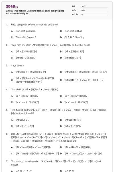 22 câu Trắc nghiệm Các dạng toán về phép cộng và phép trừ phân số có đáp án