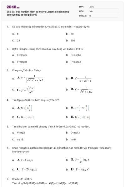 255 Bài trắc nghiệm Hàm số mũ và Logarit cơ bản nâng cao cực hay có lời giải (P4)