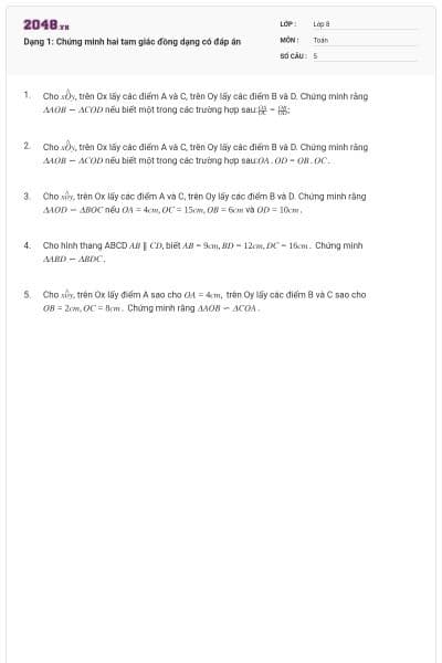 Dạng 1: Chứng minh hai tam giác đồng dạng có đáp án