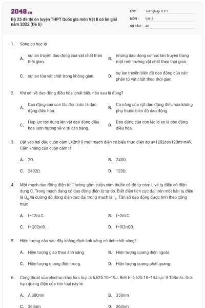 Bộ 25 đề thi ôn luyện THPT Quốc gia môn Vật lí có lời giải năm 2022 (Đề 6)