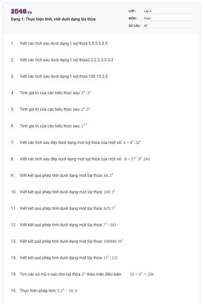 Dạng 1: Thực hiện tính, viết dưới dạng lũy thừa