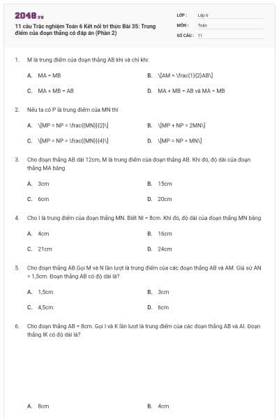 11 câu Trắc nghiệm Toán 6 Kết nối tri thức Bài 35: Trung điểm của đoạn thẳng có đáp án (Phần 2)