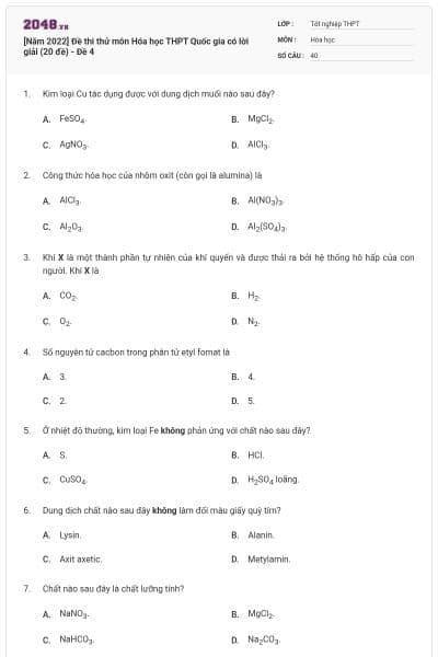 [Năm 2022] Đề thi thử môn Hóa học THPT Quốc gia có lời giải (20 đề) - Đề 4
