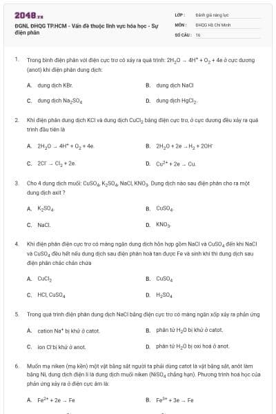 ĐGNL ĐHQG TP.HCM - Vấn đề thuộc lĩnh vực hóa học - Sự điện phân