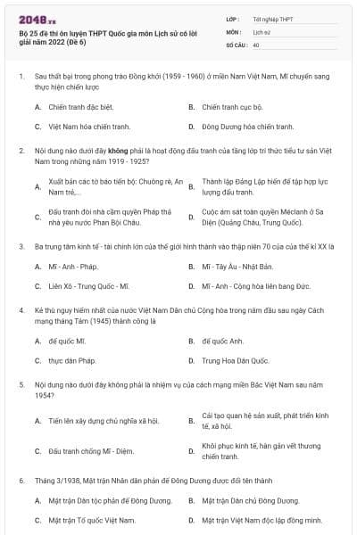 Bộ 25 đề thi ôn luyện THPT Quốc gia môn Lịch sử có lời giải năm 2022 (Đề 6)
