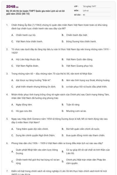 Bộ 25 đề thi ôn luyện THPT Quốc gia môn Lịch sử có lời giải năm 2022 (Đề 10)