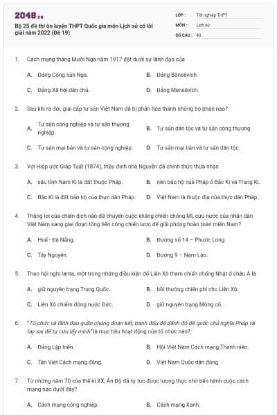 Bộ 25 đề thi ôn luyện THPT Quốc gia môn Lịch sử có lời giải năm 2022 (Đề 19)