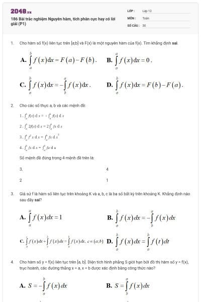 186 Bài trắc nghiệm Nguyên hàm, tích phân cực hay có lời giải (P1)