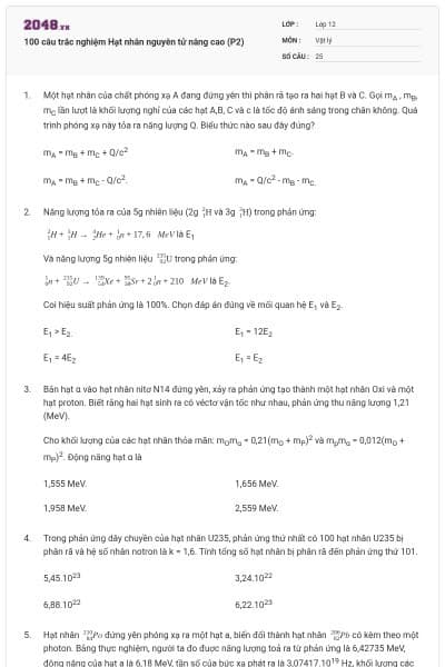 100 câu trắc nghiệm Hạt nhân nguyên tử nâng cao (P2)