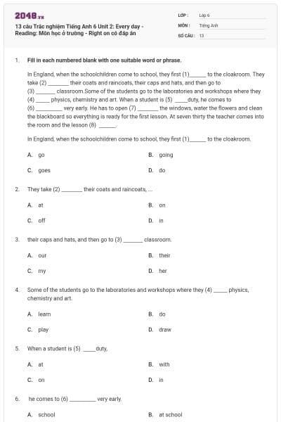 13 câu Trắc nghiệm Tiếng Anh 6 Unit 2: Every day - Reading: Môn học ở trường - Right on có đáp án