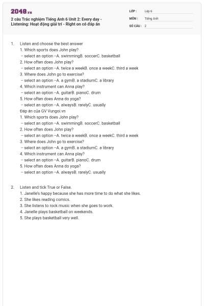 2 câu Trắc nghiệm Tiếng Anh 6 Unit 2: Every day - Listening: Hoạt động giải trí - Right on có đáp án