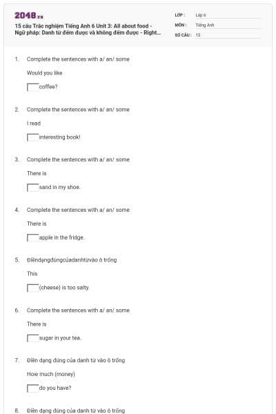 15 câu Trắc nghiệm Tiếng Anh 6 Unit 3: All about food - Ngữ pháp: Danh từ đếm được và không đếm được - Right on có đáp án