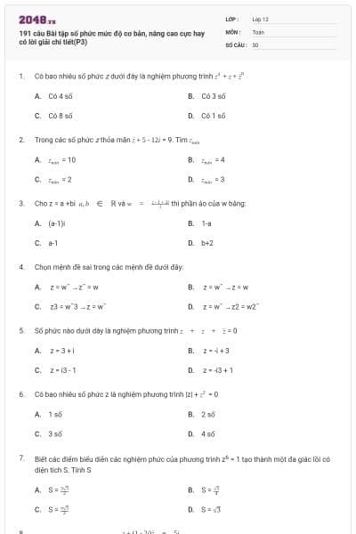 191 câu  Bài tập số phức mức độ cơ bản, nâng cao cực hay có lời giải chi tiết(P3)