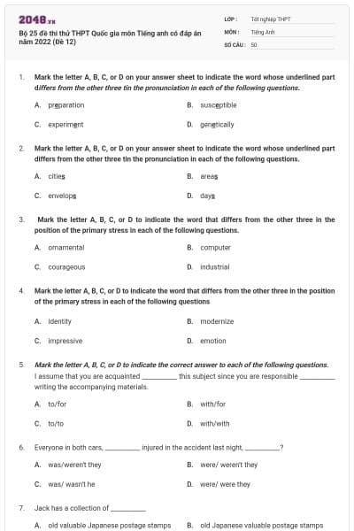 Bộ 25 đề thi thử THPT Quốc gia môn Tiếng anh có đáp án năm 2022 (Đề 12)