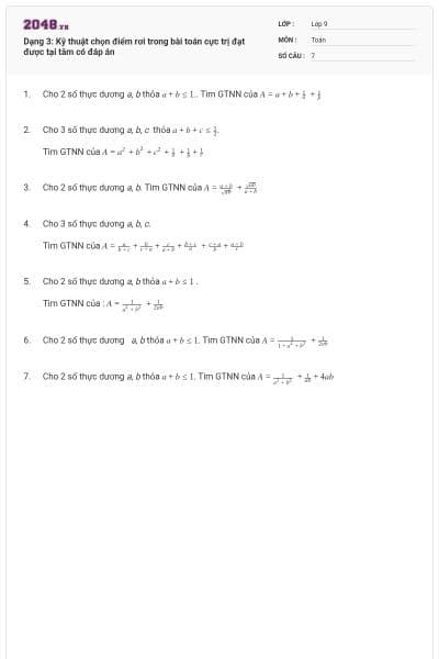 Dạng 3: Kỹ thuật chọn điểm rơi trong bài toán cực trị đạt được tại tâm có đáp án