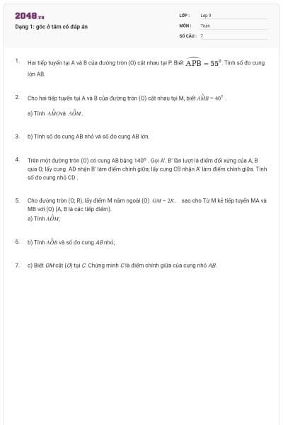 Dạng 1: góc ở tâm có đáp án