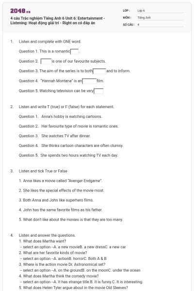 4 câu Trắc nghiệm Tiếng Anh 6 Unit 6: Entertainment - Listening: Hoạt động giải trí - Right on có đáp án