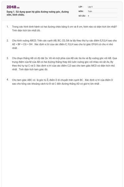 Dạng 1. Sử dụng quan hệ giữa đường vuông góc, đường xiên, hình chiếu.