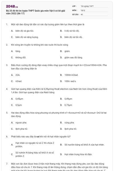 Bộ 25 đề thi ôn luyện THPT Quốc gia môn Vật lí có lời giải năm 2022 (Đề 17)