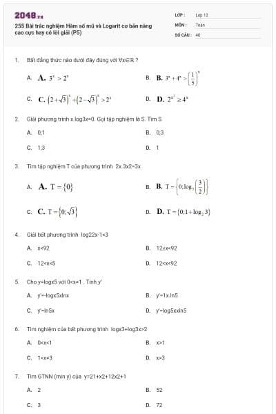 255 Bài trắc nghiệm Hàm số mũ và Logarit cơ bản nâng cao cực hay có lời giải (P5)