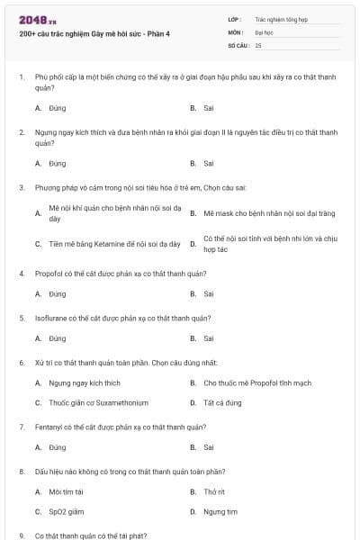 200+ câu trắc nghiệm Gây mê hôi sức - Phần 4