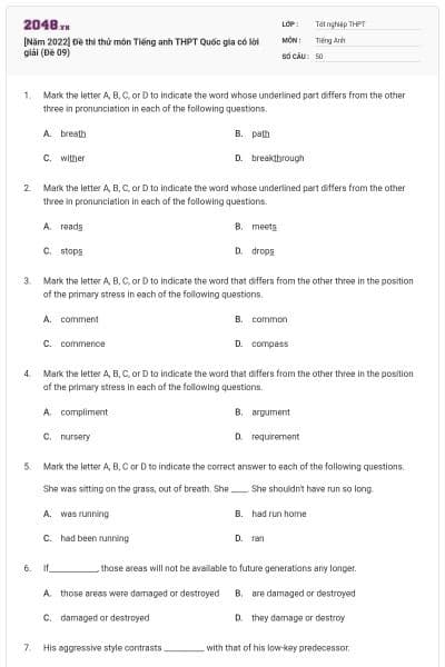 [Năm 2022] Đề thi thử môn Tiếng anh THPT Quốc gia có lời giải (Đề 09)