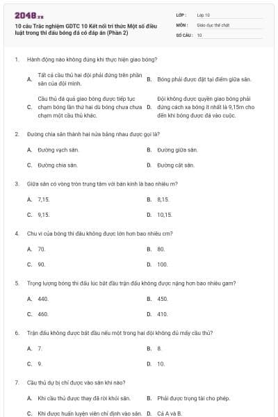 10 câu Trắc nghiệm GDTC 10 Kết nối tri thức Một số điều luật trong thi đấu bóng đá có đáp án (Phần 2)
