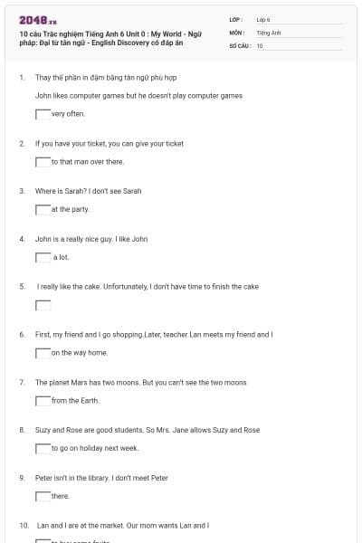 10 câu Trắc nghiệm Tiếng Anh 6 Unit 0 : My World - Ngữ pháp: Đại từ tân ngữ - English Discovery có đáp án