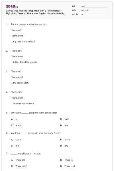 25 câu Trắc Nghiệm Tiếng Anh 6 Unit 2 : It's delicious - Ngữ pháp: There is/ There are - English discovery có đáp án